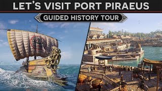 Let's Visit Port Piraeus, Home of the Athenian Navy - History Tour in AC: Odyssey Discovery Mode