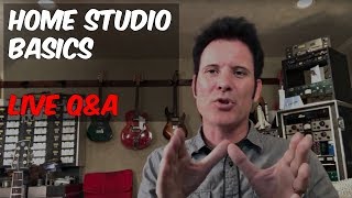 Home Studio Set Up Basics - Live Q&A - Warren Huart - Produce Like A Pro