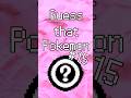 Guess That Pokemon - #15 #pokemon #nintendo #shorts #epic