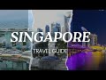 The Most Wonderful Travel Spots In Singapore | Singapore Travel Guide