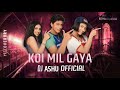 KOI MIL GAYA DJ SONG REMIX DJ ASHU OFFICIAL ACTIVE PAD MIX