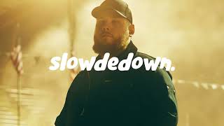 Luke Combs – Ain’t No Love In Oklahoma (slowed)