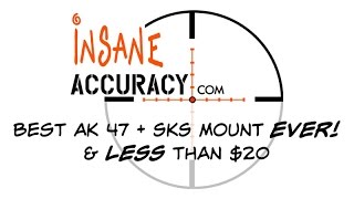 Best AK 47 + SKS Mount Ever and  LESS than $20 - Insane Accuracy