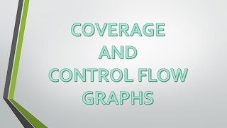 Coverage and Control Flow Graph | Software Testing