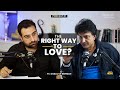 The Right way to Love ft. Khalil ul Rehman Qamar (Part 2)