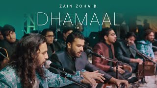 Dhamaal | Dama Dam Mast Qalandar | Zain Zohaib |  Sakhi Laal Shahbaz Qalandar
