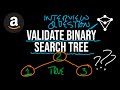 Validate Binary Search Tree - LeetCode 98 - JavaScript