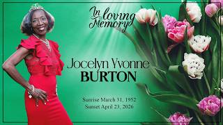 Celebrating the Life of Jocelyn Yvonne Burton