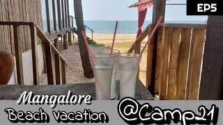 BEACH VACATION | @ CAMP21 Mangalore | Mangalore Diaries | #beachresort  Someshwara Beach | Pabbas