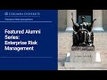 Featured Alumni Enterprise Risk Management