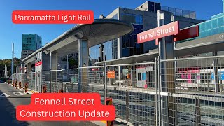 Parramatta Light Rail Vlog 11: Fennell Street Construction Update