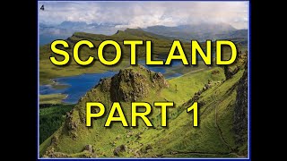 Scotland Part 1