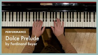 Dolce Prelude - Beyer (page 68, Literature for the Piano Book 1)