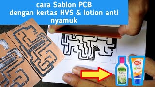 cara cetak jalur PCB dengan Autan dan kertas HVS