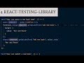 4 Intro to react-testing-library