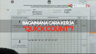 Bagaimana Cara Kerja Quick Count?