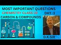 DKSIR WAVE TUTORIAL CHEMISTRY MOST IMPORTANT QUESTIONS CH- CARBON COMPOUND CLASS 10 DAY -1