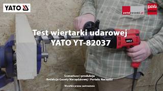 Test wiertarki udarowej YATO YT-82037