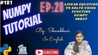 Numpy Library EP:20| linear equation to solve function|Numpy tutorial in English |array manipulation