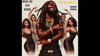 Bran Lou - Pop That Feat Bueno