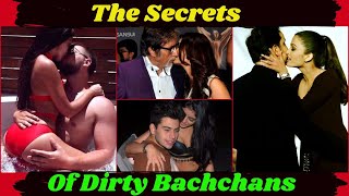 Dirty Facts about Bachchan Family
