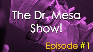 The Dr. Mesa Show | Episode 2 | \