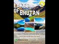 mystical lakes of bhutan