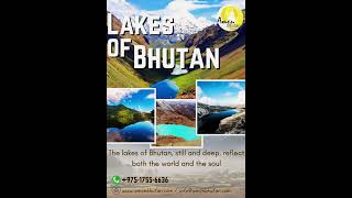 Mystical Lakes of Bhutan!!!