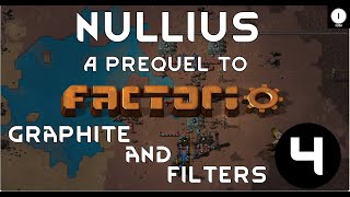 Graphite & Filters - Nullius: A Prequel to Factorio - Ep 04