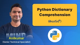 P122 - Mastering Dictionary Comprehension in Python: Efficient Data Mapping [in Telugu]