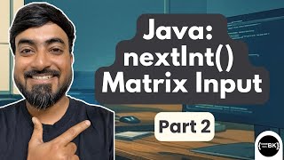 Java program: Read Matrix with Scanner nextInt() – Part 2