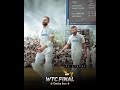 WTC Final Watsapp Status😎🔥😎🔥Rohit/Virat