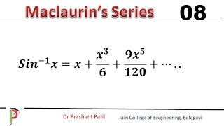 Maclaurin's Series expansion in the powers of x || 𝑺𝒊𝒏^(−𝟏) 𝒙  || Dr Prashant Patil