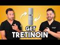 Tretinoin is the GOAT | How to Get the Greatest Skincare Ingredient Ever