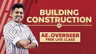 Building Construction | AE and Overseer | Free Class |