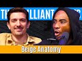 Beige Anatomy | Brilliant Idiots with Charlamagne Tha God and Andrew Schulz