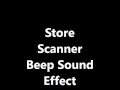 Store Scanner Beep Sound Effect