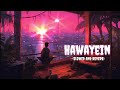 Hawayein-Lofi (slowed and reverb) I Arijit singh I lofi songs