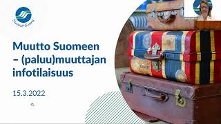 Muutto Suomeen – (paluu)muuttajan infotilaisuus