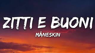 Måneskin - ZITTI E BUONI (1 Hour Music Lyrics) Italy 🇮🇹 Eurovision 2021