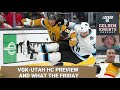 VGK - Utah HC Preview / Locks of the Knight and predictions / What the Friday