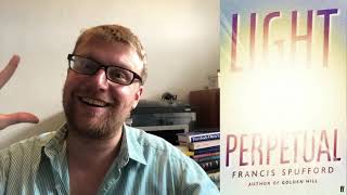 'Light Perpetual' by Francis Spufford- Booker Prize 2021 Longlist- Deep Dive and Review