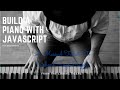 Build A Piano With JavaScript - Tutorial | A Musical Tribute To Sushant Singh Rajput | Coding Tigers