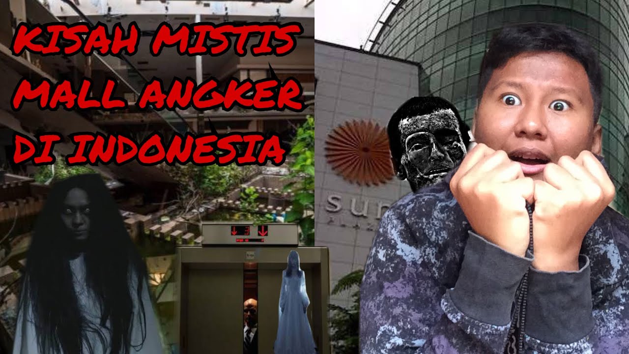 Kisah Mistis Mall Klender Dan Mall Angker Lainnya Di INDONESIA | # ...