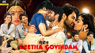 Geetha Govindam Full Movie Hindi Dubbed | Vijay Deverakonda | Rashmika Mandanna | Review \u0026 Updates