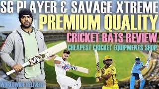 SG Player \u0026 Savage Xtreme Bats Review | Cheapest Cricket Equipment Shop | CONTACT -  9991957070