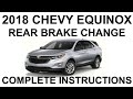 2018 Chevy Equinox Rear Brake Change & Place Electronic Parking Brake in Maintenance Mode Manually