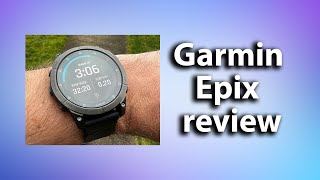 Garmin Epix review: Modern sports watch with a brilliant display