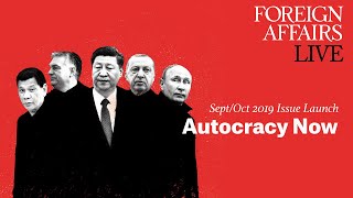 Foreign Affairs September/October Issue Launch: Autocracy Now