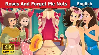 Roses and Forget Me Nots Story in English | Stories for Teenagers | @EnglishFairyTales